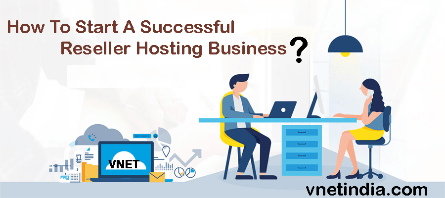 How-To-Start-Successful-A-Reseller-Hosting-Business